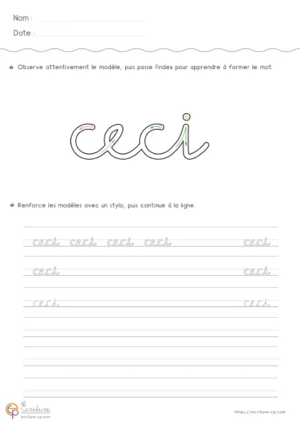 Fiche GS CP pour écrire le mot CECI en cursive avec modèle CECI et lignes de copie sur quatre lettres.