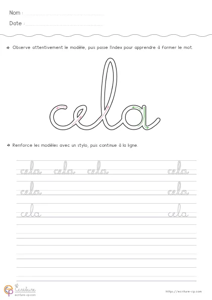 Fiche GS CP pour écrire le mot CELA en cursive avec modèle CELA et lignes de copie progressive.