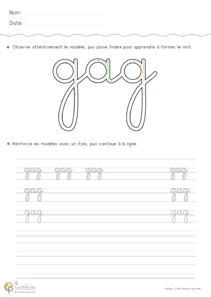 Fiche GS CP pour écrire le mot GAG en cursive avec modèle GAG et lignes de copie sur trois lettres.