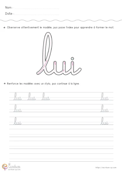 Deuxième fiche GS CP pour écrire le mot LUI en cursive avec un autre modèle de copie et des lignes d'entraînement.