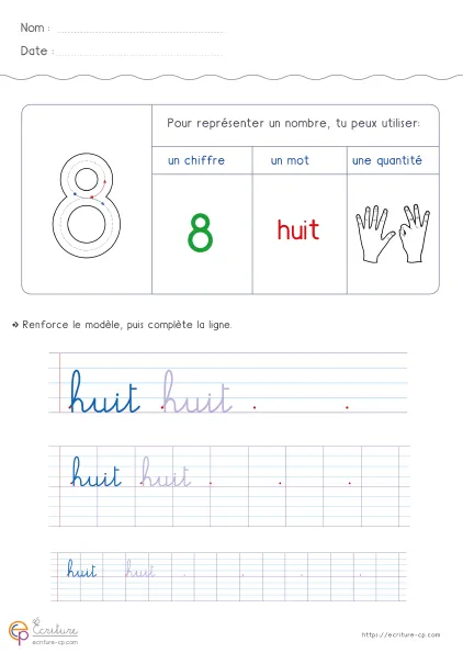 Fiche d'écriture CP pour le nombre huit, avec le mot huit en modèle, lignes de repassage et espace de copie autonome.